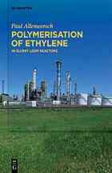 Polymerisation of ethylene : in slurry loop reactors