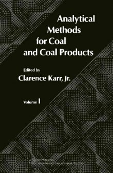 Analytical methods for coal and coal products, Volume 1