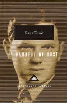 A Handful of Dust (Everyman's Library)