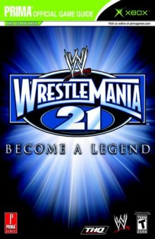 WWE Wrestlemania 21 (Prima Official Game Guide)