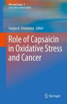 Role of Capsaicin in Oxidative Stress and Cancer