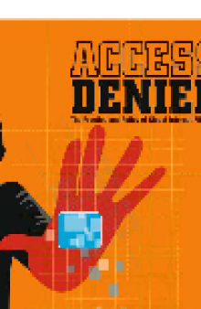 Access Denied. The Practice and Policy of Global Internet Filtering