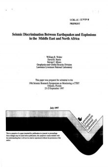 Seismic Discrimination Between Earthquakes, Explosions