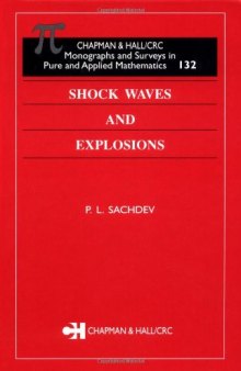 Shock Waves & Explosions (Chapman and Hall  Crc Monographs and Surveys in Pure and Applied Mathematics)