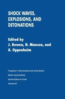 Shock waves, explosions, and detonations : 8th international colloquium on gasdynamics of explosions and reactive systems, Minsk, Aug. 1981, selected technical papers