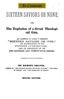 Sixteen Saviors Or None; Or, the Explosion of a Great Theological Gun