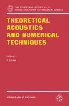 Theoretical Acoustics and Numerical Techniques