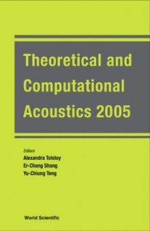 Theoretical and computational acoustics 2005: Hangzhou, China, 19-22 September 2005