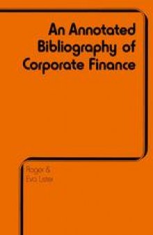 Annotated Bibliography of Corporate Finance