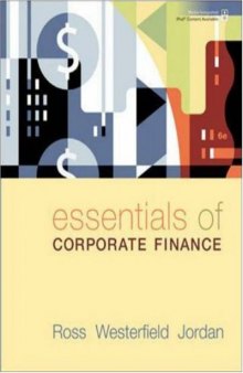 Essentials of Corporate Finance, 6th Edition