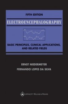 Electroencephalography : basic principles, clinical applications, and related fields