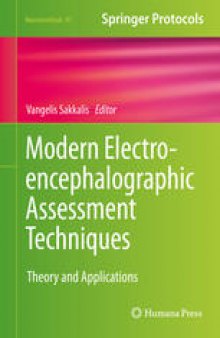 Modern Electroencephalographic Assessment Techniques: Theory and Applications