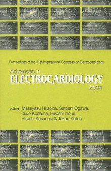 Advances in Electrocardiology 2004: Proceedings of the 31th International Congress on Electrocardiology (Advances in Electrocardiography)