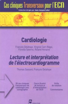 Cardiologie : Lecture et interprétation de l'électrocardiogramme