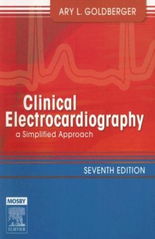 Clinical Electrocardiography: A Simplified Approach, 7Th Edition