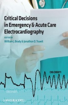 Critical Decisions in Emergency and Acute Care Electrocardiography