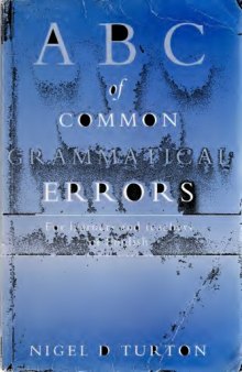 ABC of Common Grammatical Errors: For Learners and Teachers of English  