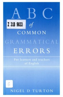 ABC of Common Grammatical Errors: For Learners and Teachers of English (ELT)