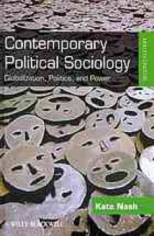 Contemporary political sociology : globalization, politics, and power