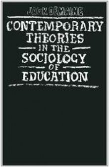 Contemporary Theories in the Sociology of Education