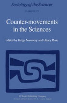 Counter-Movements in the Sciences: The Sociology of the Alternatives to Big Science