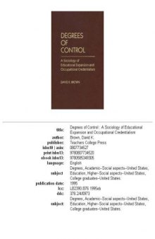 Degrees of Control: A Sociology of Educational Expansion and Occupational Credentialism