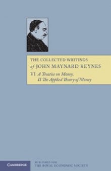 A Treatise on Money: The Applied Theory of Money