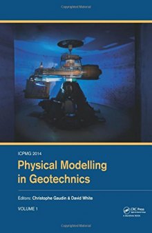 ICPMG2014 - Physical Modelling in Geotechnics: Proceedings of the 8th International Conference on Physical Modelling in Geotechnics 2014, Perth, Australia, 14-17 January 2014