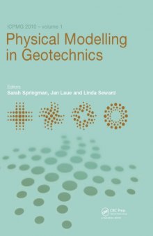 Physical Modelling in Geotechnics, Two Volume Set: Proceedings of the 7th International Conference on Physical Modelling in Geotechnics (ICPMG 2010), 28th June - 1st July, Zurich, Switzerland