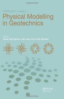 Physical Modelling in Geotechnics, Two Volume Set: Proceedings of the 7th International Conference on Physical Modelling in Geotechnics (ICPMG 2010), 28th June - 1st July, Zurich, Switzerland