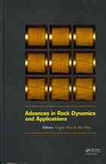 Advances in rock dynamics and applications