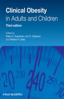 Clinical Obesity in Adults and Children, Third Edition