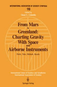 From Mars to Greenland: Charting Gravity With Space and Airborne Instruments: Fields, Tides, Methods, Results