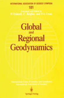 Global and Regional Geodynamics: Symposium No. 101 Edinburgh, Scotland, August 3–5, 1989