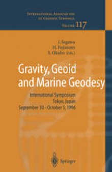 Gravity, Geoid and Marine Geodesy: International Symposium No. 117 Tokyo, Japan, September 30 – October 5, 1996