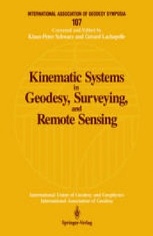 Kinematic Systems in Geodesy, Surveying, and Remote Sensing:  Symposium No. 107 Banff, Alberta, Canada, September 10–13, 1990