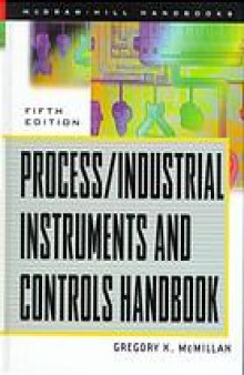 Process/industrial instruments and controls handbook