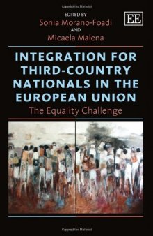 Integration for third country nationals in the European Union : the equality challenge