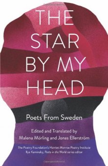 The star by my head : poets from Sweden