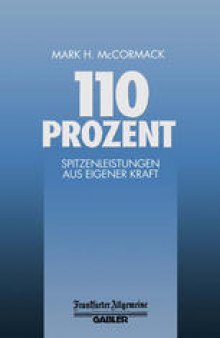 110 Prozent: Spitzenleistungen aus Eigener Kraft