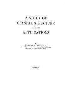 A study of crystal structure and its applications
