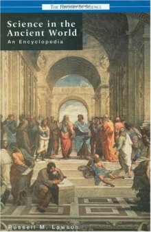 Science in the Ancient World An Encyclopedia