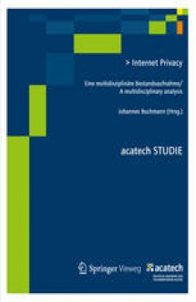 Internet Privacy: Eine multidisziplinäre Bestandsaufnahme/A multidisciplinary analysis