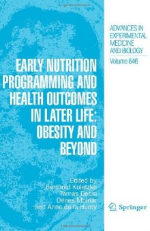 Early Nutrition Programming and Health Outcomes in Later Life: Obesity and Beyond