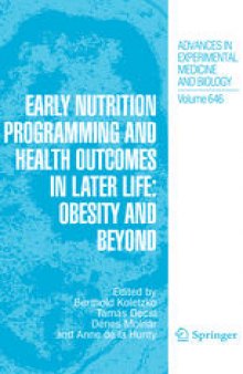 Early Nutrition Programming and Health Outcomes in Later Life: Obesity and Beyond