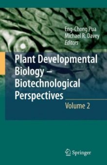 Plant Developmental Biology - Biotechnological Perspectives: Volume 2