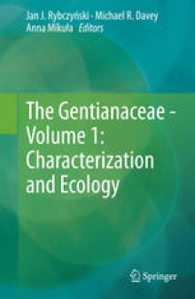 The Gentianaceae - Volume 1: Characterization and Ecology