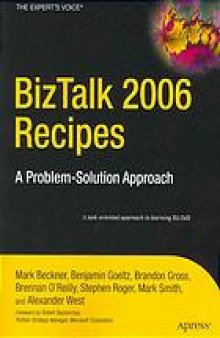 BizTalk 2006 recipes : a problem-solution approach