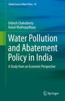 Water Pollution and Abatement Policy in India: A Study from an Economic Perspective