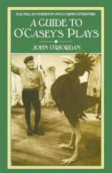 A Guide to O’Casey’s Plays: From the Plough to the Stars